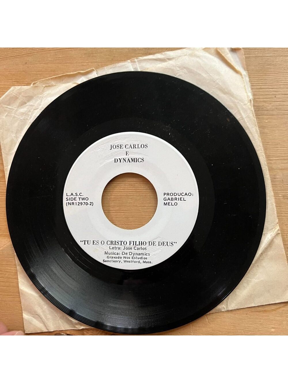 Jose Carlos E Dynamics - Tu Es O Cristo Filho De Deus 45rpm VG+ R16